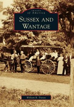 Sussex and Wantage - Book  of the Images of America: New Jersey