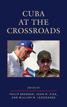 Paperback Cuba at the Crossroads Book