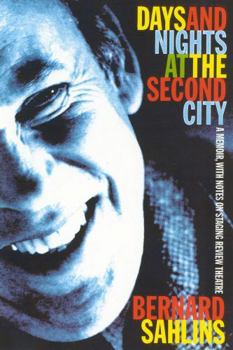 Paperback Days and Nights at The Second City: A Memoir, with Notes on Staging Review Theatre Book