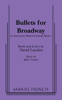 Paperback Bullets for Broadway Book