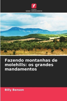 Paperback Fazendo montanhas de molehills: os grandes mandamentos [Portuguese] Book