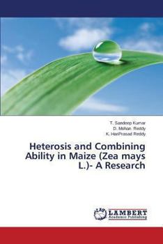 Paperback Heterosis and Combining Ability in Maize (Zea Mays L.)- A Research Book