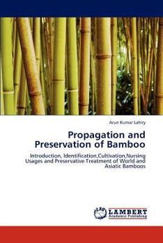 Paperback Propagation and Preservation of Bamboo Book