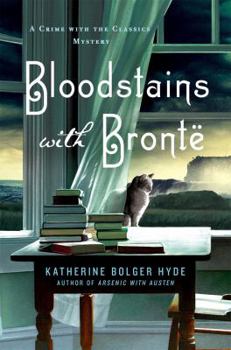 Bloodstains with Bronte - Book #2 of the Crime with the Classics