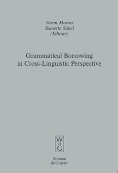 Hardcover Grammatical Borrowing in Cross-Linguistic Perspective Book