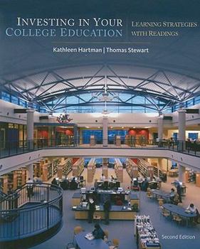 Paperback Investing in Your College Education: Learning Strategies with Readings Book