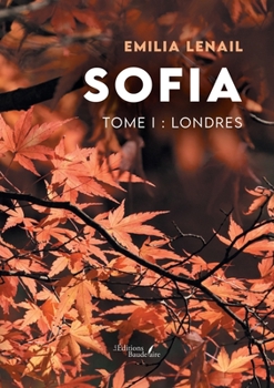 Paperback Sofia - Tome I: Londres [French] Book
