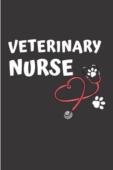 Paperback Veterinary nurse: Vet Nurse Notebook journal Diary Cute funny blank lined notebook Gift for women dog lover cat owners vet degree studen Book