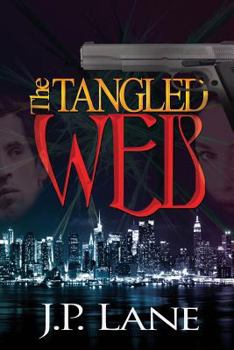 Paperback The Tangled Web: An International Web of Intrigue, Murder and Romance Book