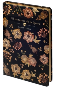 Hardcover El Fantasma de la Ópera / Phantom of the Opera [Spanish] Book