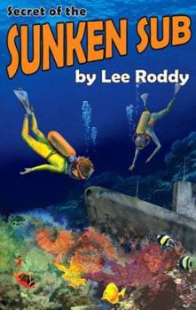 Secret of the Sunken Sub (Ladd Family Adventure Series) - Book #5 of the Ladd Family Adventure Series