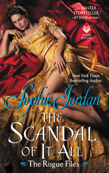 The Scandal of It All - Book #2 of the Rogue Files