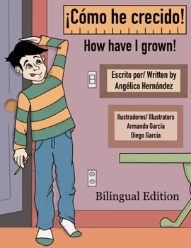Paperback ¡Cómo he crecido! - How have I grown! [Spanish] Book