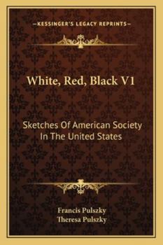 Paperback White, Red, Black V1: Sketches Of American Society In The United States Book