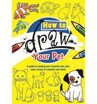 Paperback How to Draw Your Pet Book