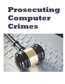 Paperback Prosecuting Computer Crimes Book