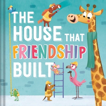 Hardcover The House That Friendship Built Book