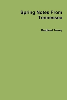 Paperback Spring Notes From Tennessee Book