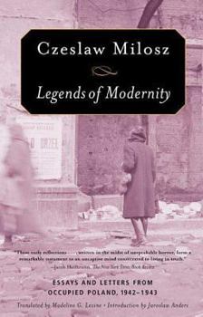 Paperback Legends of Modernity: Essays and Letters from Occupied Poland, 1942-1943 Book