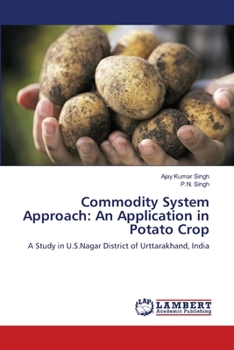 Paperback Commodity System Approach: An Application in Potato Crop Book