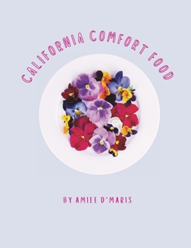 Paperback California Comfort Food: Recipes from April Pantry Cafe Book