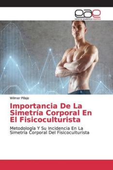 Paperback Importancia De La Simetría Corporal En El Fisicoculturista [Spanish] Book