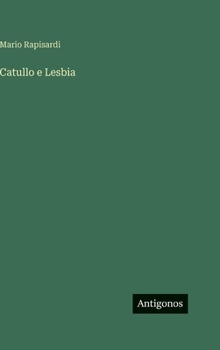 Hardcover Catullo e Lesbia [Italian] Book