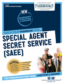 Paperback Special Agent Secret Service (Saee) (C-4669): Passbooks Study Guidevolume 4669 Book