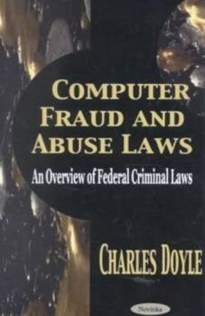 Paperback Computer Fraud & Abuse Laws Book