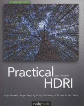 Paperback Practical Hdri: High Dynamic Range Imaging Using Photoshop Cs5 and Other Tools Book