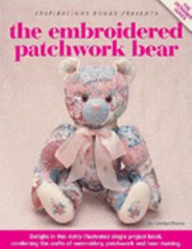 The Embroidered Patchwork Bear