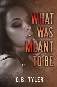 Paperback What Was Meant To Be Book