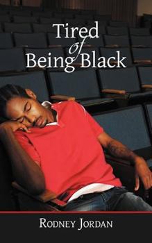 Paperback Tired of Being Black Book