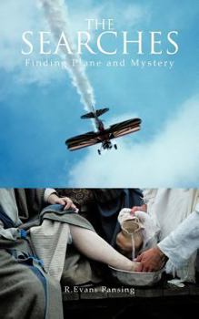 Paperback The Searches: Finding Plane and Mystery Book