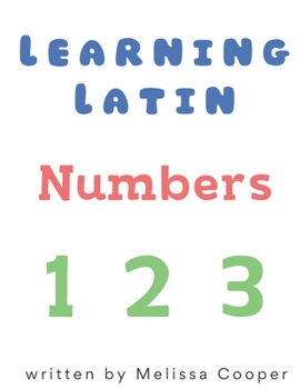 Paperback Learning Latin: Numbers [Latin] Book