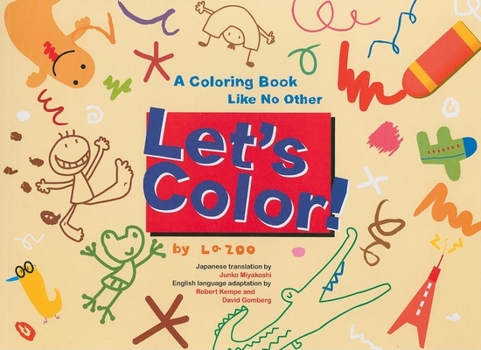 Paperback Let's Color!: A Coloring Book Like No Other Book