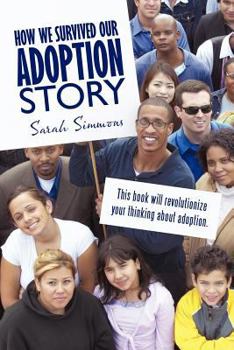 Paperback How We Survived Our Adoption Story Book