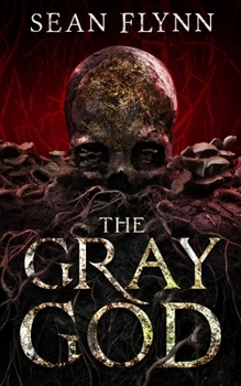 The Gray God: A Novel