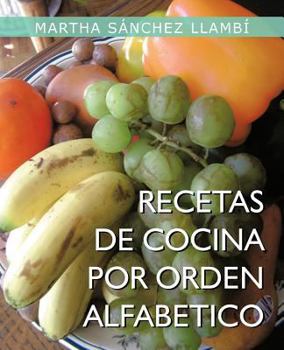 Paperback Recetas de Cocina Por Orden Alfabetico [Spanish] Book
