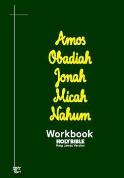 Paperback Amos Obadiah Jonah Micah Nahum Workbook: KJV BIBLE in cursive Book