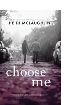 Choose Me - Book #2 of the Archer Brothers