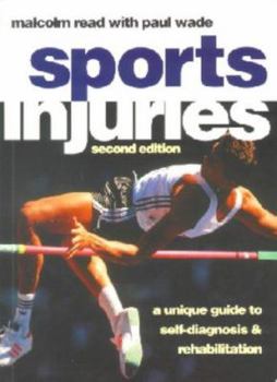 Hardcover Sport Injuries: A Unique Guide to Self-Diagnosis and Rehabilitation Book