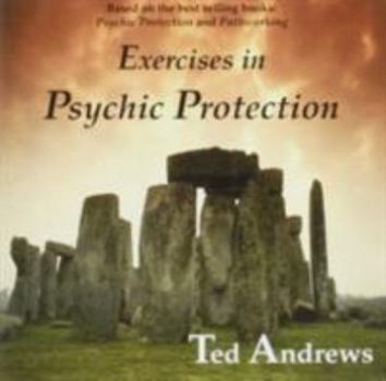 Exercises in Psychic Protection