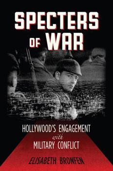 Hardcover Specters of War: Hollywood's Engagement with Military Conflict Book