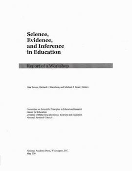 Paperback Science, Evidence, and Inference in Education: Report of a Workshop Book