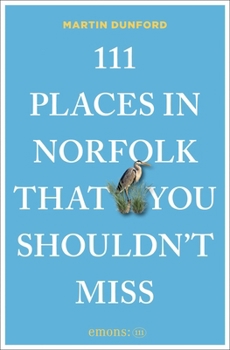 Paperback 111 Places in Norfolk That You Shouldn't Miss Book