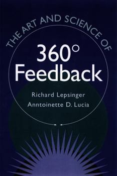 Hardcover The Art and Science of 360 Degree Feedback Book