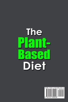 Paperback The Plant-Based Diet;50+ Fast and Healthy Recipes [Large Print] Book