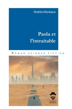 Paperback Paola et l'intraitable [French] Book