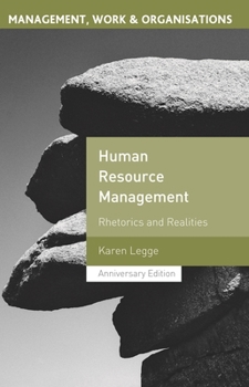 Paperback Human Resource Management: Rhetorics and Realities Book